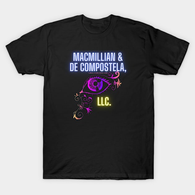 MacMillian & deCompostela, LLC. T-Shirt by LJK Oliva Books